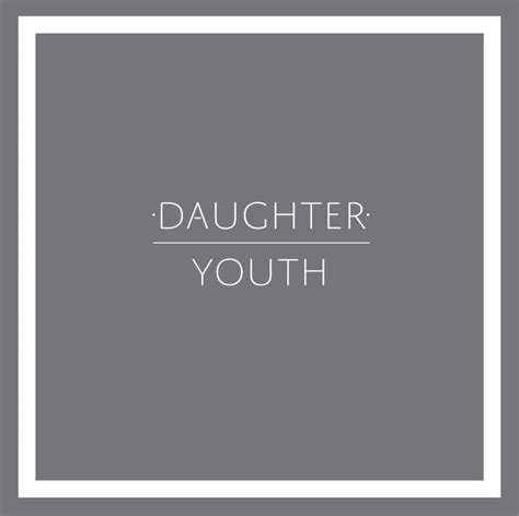 daughter genius|youth daughter lyrics meaning.